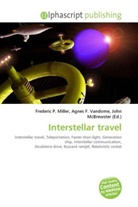Agne F Vandome, John McBrewster, Frederic P. Miller, Agnes F. Vandome - Interstellar travel