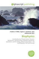 Agne F Vandome, John McBrewster, Frederic P. Miller, Agnes F. Vandome - Biophysics