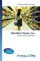 Edward R. Miller-Jones, Edward R. Miller-Jones, Edwar R Miller-Jones - Wal-Mart Stores, Inc.