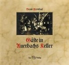 Bernd Weinkauf - Gäste in Auerbachs Keller