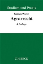 Christia Grimm, Christian Grimm, Roland Norer - Agrarrecht
