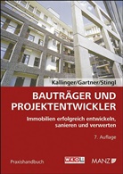 Herbert Gartner, Winfried Kallinger, Walter Stingl - Bauträger und Projektentwickler (f. Österreich)