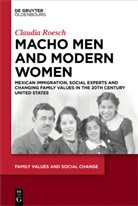 Claudia Roesch - Macho Men and Modern Women