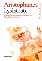 Aristophanes, Manfre Landfester, Manfred Landfester - Lysistrate