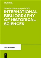 Massim Mastrogregori, Massimo Mastrogregori - International Bibliography of Historical Sciences - Band 80: 2011