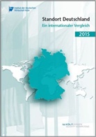 Institut der deutschen Wirtschaft Köln, Institut der deutschen Wirtschaft Köln - Standort Deutschland 2015