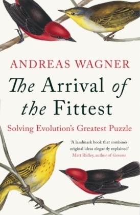 Andreas Wagner, Wagner Andreas - The Arrival of the Fittest