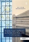 Oliver Bradbury, Bradbury Oliver - Sir John Soane''s Influence on Architecture From 1791