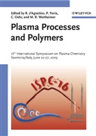 Riccardo DAgostino, Riccardo D'Agostino, Pietro Favia, Christian Oehr, Michael R. Wertheimer, Riccardo D'Agostino... - Plasma Processes and Polymers