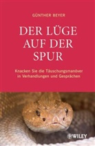 Günther Beyer - Der Lüge auf der Spur