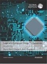 Charles Kime, Charles R. Kime, M. Morris Mano, M. Morris R. Mano, Morris R. Mano, Tom Martin - Logic and Computer Design Fundamentals, Global Edition