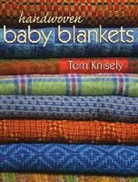 Tom Knisely - Handwoven Baby Blankets