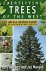 Demarco, Lois DeMarco, Lois/ Mengel Demarco, Mengel, Jay Mengel - Identifying Trees of the West