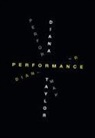 Diana Taylor - Performance