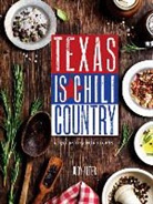 Judy Alter - Texas Is Chili Country