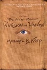 Michael B Koep, Michael B. Koep, Marlene Adelstein, Marlene McCready - The Invasion of Heaven