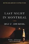 Emily St John Mandel, Emily St. John Mandel - Last Night in Montreal
