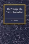 Arthur Everett Shipley, Shipley Arthur Everett - Voyage of a Vice-Chancellor