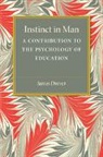 James Drever, Drever James - Instinct in Man