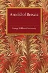 George William Greenaway, Greenaway George William - Arnold of Brescia