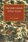 H. C. Barnard, Barnard H. C. - Little Schools of Port-Royal