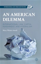 M Atwell, M. Atwell, Mary Welek Atwell - American Dilemma