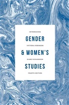 Diane Richardson, Victoria Robinson, Victoria Richardson Robinson, Diane Richardson, Victoria Robinson - Introducing Gender and Women''s Studies