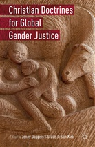 Jenny Kim Daggers, Grace Ji Kim, Grace Ji-Sun Kim, Daggers, Daggers, J. Daggers... - Christian Doctrines for Global Gender Justice