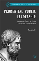 J Uhr, J. Uhr, John Uhr - Prudential Public Leadership