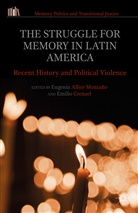 Eugenia Allier Crenzel Montano, Eugenia Allier Montano, Eugenia Allier-Montano, Eugeni Allier-Montaño, Eugenia Allier-Montaño, Crenzel... - Struggle for Memory in Latin America