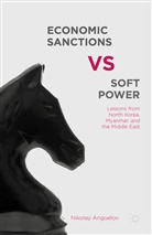 N Anguelov, N. Anguelov, Nick Anguelov, Nikolay Anguelov, Nikolay (University of Massachusetts) Anguelov - Economic Sanctions Vs. Soft Power