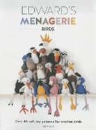 Toft Limited, Toft (Author) Limited, Kerry Lord, Lord Kerry - Edward's Menagerie : Birds