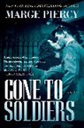 Marge Piercy - Gone to Soldiers