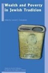Leonard J. Greenspoon, Leonard J. (EDT) Greenspoon, Leonard Jay Greenspoon, Leonard J. Greenspoon - Wealth and Poverty in Jewish Tradition