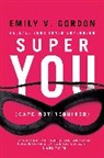 Emily Gordon, Emily V Gordon, Emily V. Gordon - Super You