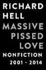 Richard Hell - Massive Pissed Love