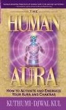 Djwal Kul, Kuthumi - The Human Aura