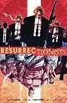 Fred Van Lente, Fred/ Rosenzweig Van Lente, Maurizio Rosenzweig - Resurrectionists