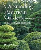 Marion Brenner, Dickey, Page Dickey, Page/ Brenner Dickey - Outstanding American Gardens