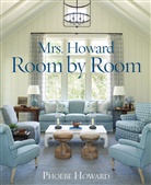 Ari Berk, Phoebe Howard, Josh Gibson, Tria Giovan - Mrs. Howard, Room by Room