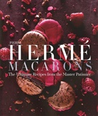 Laurent Fau, Pierre HermÃ©, Pierre Herme, Pierre Hermé, Laurent Fau, Laurent Fau... - Pierre Hermé Macaron: The Ultimate Recipes from the Master Pâtissier