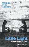 Birch Alice, Alice Birch, Alice (Author) Birch - Little Light