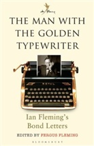 Fergus Fleming, Fergus Fleming - The Man With the Golden Typewriter