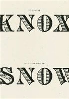 Caroline Knox - To Drink Boiled Snow