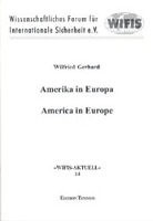 Wilfried Gerhard - Amerika in Europa - America in Europe