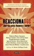 Reaccionados : propuestas económicas, sociales y legales para hacer posible otro mundo