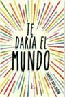 Jandy Nelson - Te daría el mundo