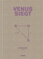 Dietmar Dath, Peter Neitzke - Venus siegt