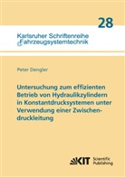 Peter Dengler - Untersuchung zum effizienten Betrieb von Hydraulikzylindern in Konstantdrucksystemen unter Verwendung einer Zwischendruckleitung