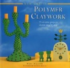 Mary Maguire, Maquire Nancy, Steve Dalton - New Crafts: Polymer Claywork